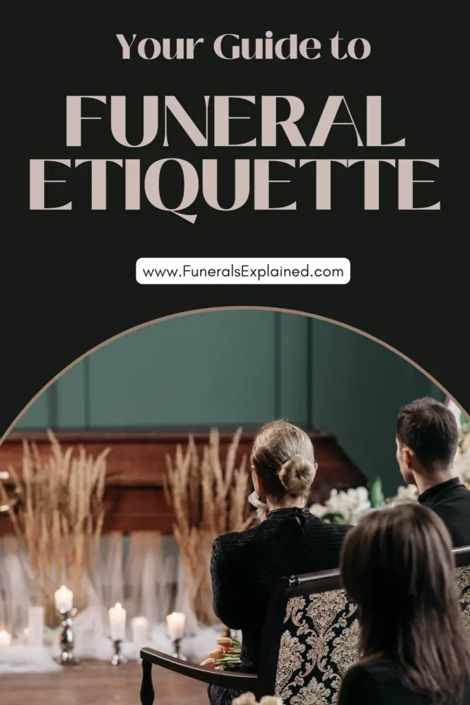 Funeral Etiquette – Funerals Explained