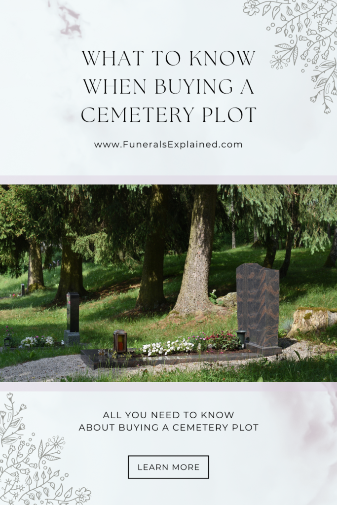 How To Buy A Cemetery Plot Funerals Explained